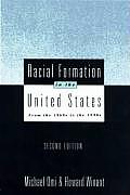 Racial Formation in the United States From the 1960s to the 1990s