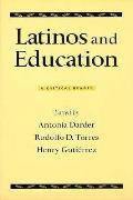 Latinos & Education A Critical Reader