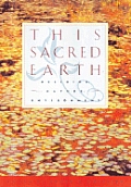 This Sacred Earth Religion Nature Enviro