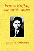 Franz Kafka, The Jewish Patient