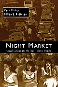 Night Market Sexual Cultures & the Thai Economic Miracle