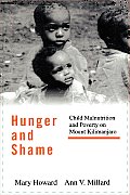 Hunger & Shame Child Malnutrition & Poverty on Mount Kilimanjaro