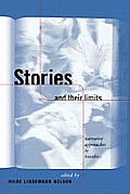 Stories & Their Limits Narrative Approaches to Bioethics