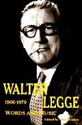 Walter Legge Words & Music