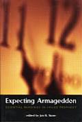 Expecting Armageddon: Essential Readings in Failed Prophecy