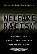 Welfare Racism Playing the Race Card Against Americas Poor
