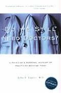 Do We Still Need Doctors?