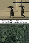 Cosmopolitan Geographies: New Locations in Literature and Culture