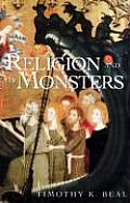 Religion & Its Monsters