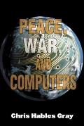 Peace War & Computers
