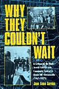 Why They Couldn't Wait: A Critique of the Black-Jewish Conflict Over Community Control in Ocean Hill-Brownsville (1967-1971)