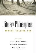Literary Philosophers Borges Calvino Eco
