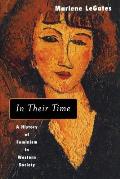 In Their Time: A History of Feminism in Western Society