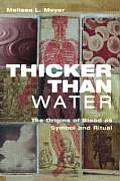 Thicker Than Water The Origins of Blood as Ritual & Symbol