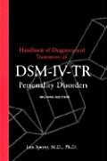 Handbook of Diagnosis & Treatment of DSM IV TR Personality Disorders 2nd Edition