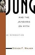 Jung and the Jungians on Myth: An Introduction