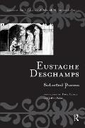 Eustache Deschamps: Selected Poems