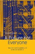 A Future for Everyone: Innovative Social Responsibility and Community Partnerships