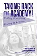 Taking Back the Academy!: History of Activism, History as Activism