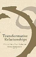 Transformative Relationships The Control Mastery Theory of Psychotherapy