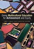 Doing Multicultural Education for Achievement & Equity