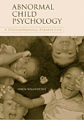 Abnormal Child Psychology A Developmental Perspective
