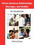 African American Relationships Marriages & Families An Introduction