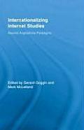 Internationalizing Internet Studies: Beyond Anglophone Paradigms