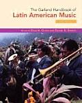 The Garland Handbook of Latin American Music [With 2 CDs]
