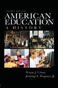 American Education A History