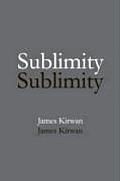 Sublimity: The Non-Rational and the Rational in the History of Aesthetics