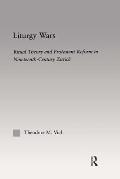Liturgy Wars: Ritual Theory and Protestant Reform in Nineteenth-Century Zurich