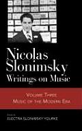 Nicolas Slonimsky: Writings on Music: Music of the Modern Era