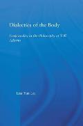 Dialectics of the Body: Corporeality in the Philosophy of Theodor Adorno