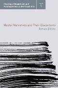 Master Narratives & Their Discontents