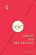 Theory For Art History Theory 4