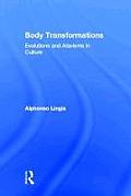 Body Transformations: Evolutions and Atavisms in Culture