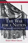 The War for a Nation: The American Civil War