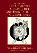The Collected Sicilian Folk and Fairy Tales of Giuseppe Pitr?