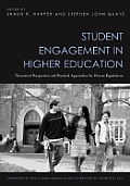 Student Engagement In Higher Education Theoretical Perspectives & Practical Approaches For Diverse Populations