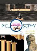 Philosophy Through Video Games