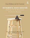 Instrumental Music Education Teaching With The Musical & Practical In Harmony