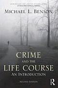Crime and the Life Course: An Introduction