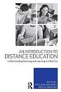 Introduction To Distance Education Understanding Teaching & Learning In A New Era