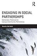 Engaging in Social Partnerships: Democratic Practices for Campus-Community Partnerships