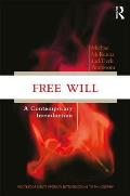 Free Will A Contemporary Introduction