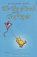 Tao of Pooh & the Te of Piglet