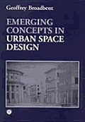 Emerging Concepts In Urban Space Design