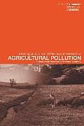 Agricultural Pollution Environmental Problems & Practical Solutions