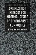 Optimization Methods for Material Design of Cement-Based Composits